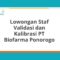 Lowongan Staf Validasi dan Kalibrasi PT Biofarma Ponorogo