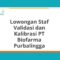 Lowongan Staf Validasi dan Kalibrasi PT Biofarma Purbalingga